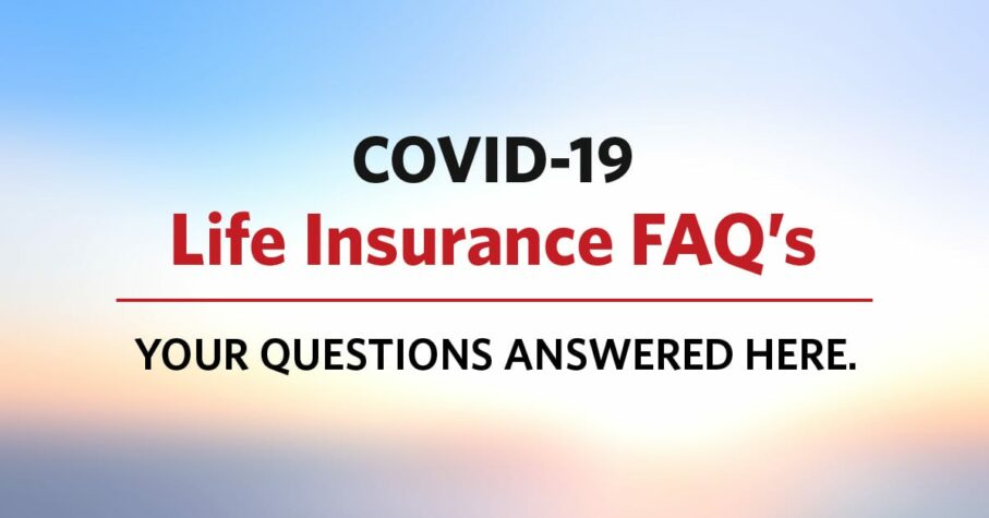 covid-19 life insurance FAQs